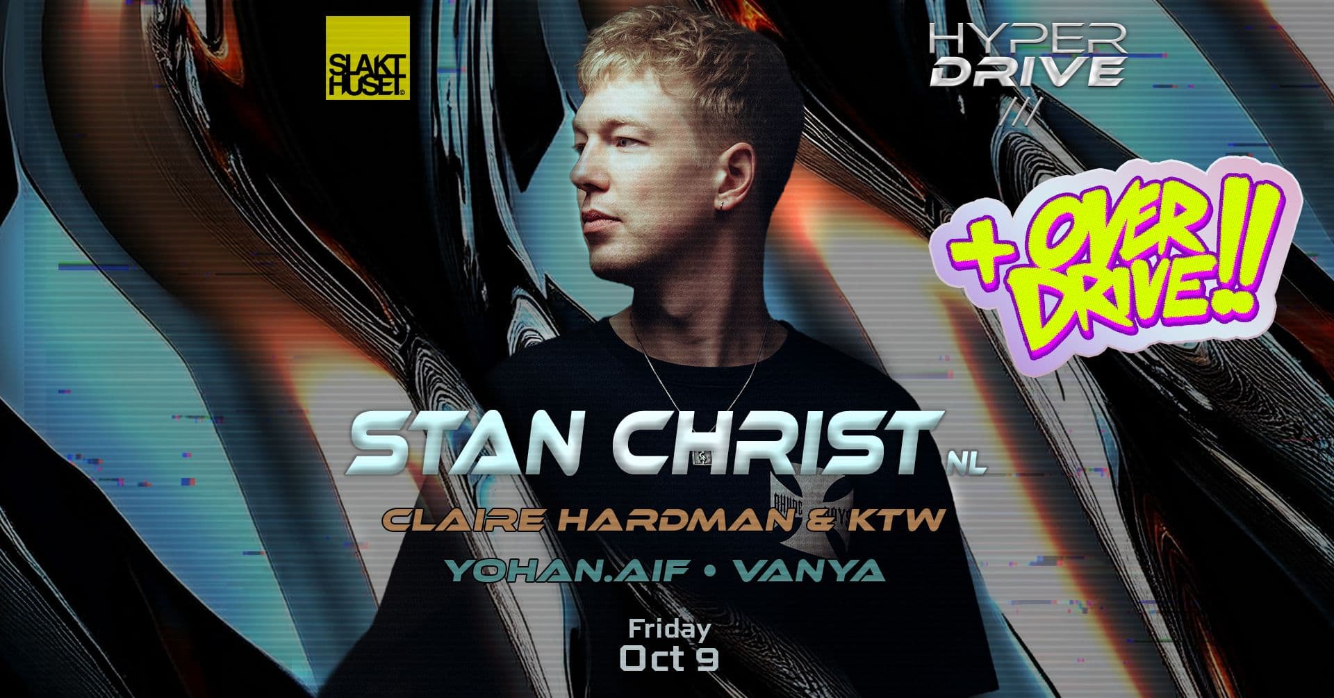 Hyperdrive: Stan Christ (NL) + OVERDRIVE!! (Gabber)